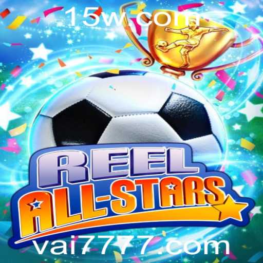 ReelAllStars: O Novo Fenômeno dos Jogos Online