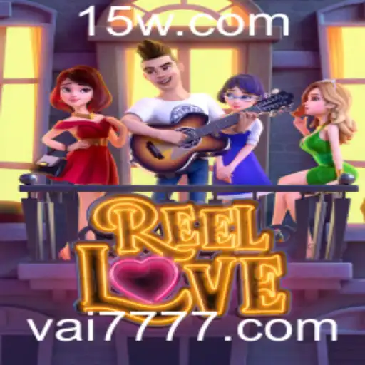 Descubra o Fascinante Mundo de ReelLove: Uma Aventura Inesquecível